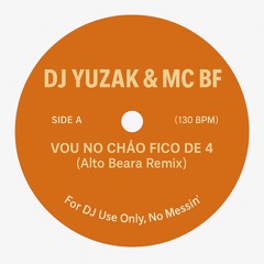Vou No Chão Fico De 4 (Alto Beara Remix)