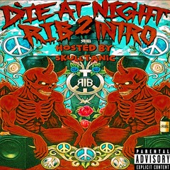 die at night - che [RIB 2 INTRO]