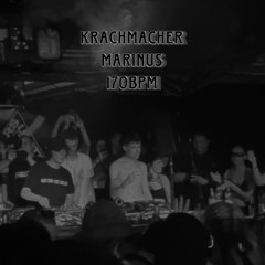 KRACHMACHER | Marinus | 170bpm Hardtechno