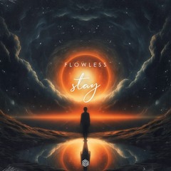 Flowless - Stay