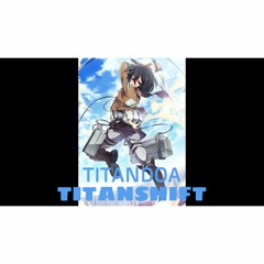 [ TITANTALE AU ] TITANSHIFT - TITANDOA