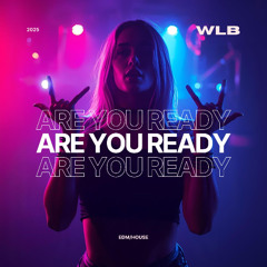 Are You Ready