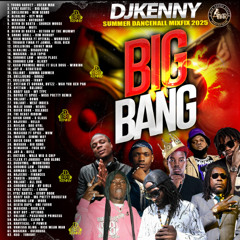DJ KENNY BIG BANG DANCEHALL MIXFIX 2025