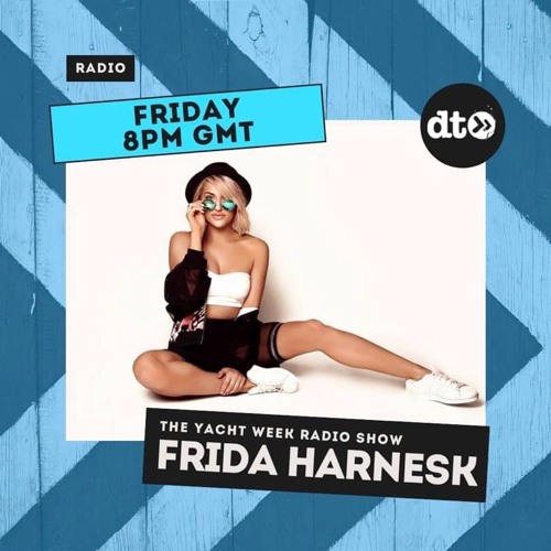 Frida Harnesk - 1h DJ mix - Data Transmission / The Yacht Week  Radio Show
