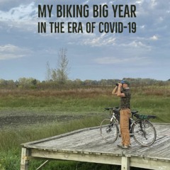READ⚡️DOWNLOAD❤️ Extreme Birding My Biking Big Year in the Era of COVID-19