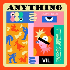 Vil Music - Anything