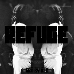REFUGE (SET LIVE 1H)