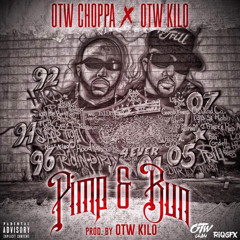 Pimp & Bun (feat. OTW Kilo)