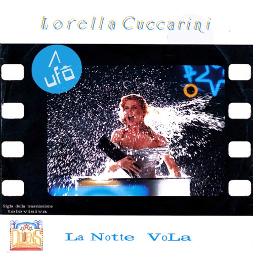Lorella Cuccarini - La Notte Vola - Fabrizio Mammarella Lullabye Edit (A Ufo)