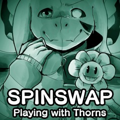 [Spinswap/Shiftedtale/An Asriel/Flowey Metal Crusher] Playing with Thorns