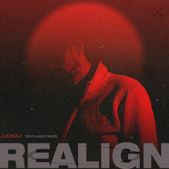 Realign (feat. Haley Maze)