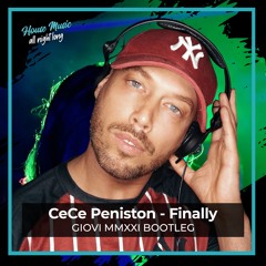 CeCe Peniston - Finally (Giovi MMXXI Bootleg)
