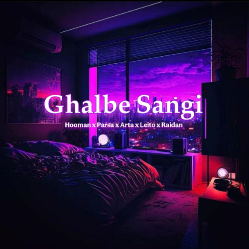 Hooman x Arta x Leito x Parsa - Ghalbe Sangi(Prodbyraidan)