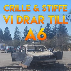Vi drar till A6