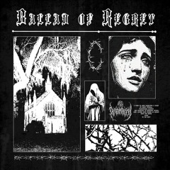 Ballad of Regret