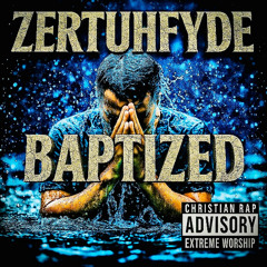 Baptized- Produced by: Trunxks Beatz