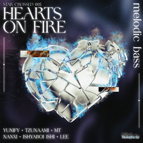 ☆✘005: HEARTS ON FIRE (COLLABORATIVE FEELS MIX)