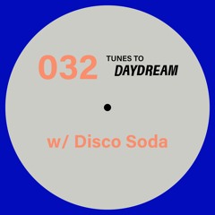 032 Disco Soda for Daydream Studio