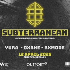 Subterranean 2025 - Teaser Mix by RXmode