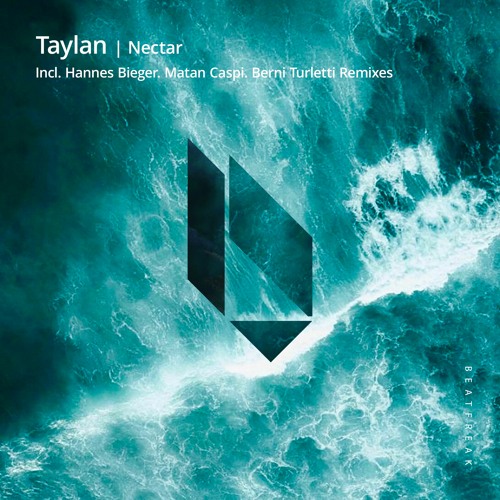 Taylan - Nectar, Beatfreak Recordings
