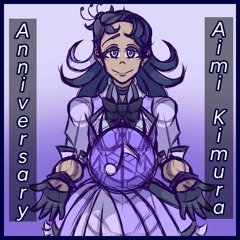 Anniversary / Aimi Kimura CV Whisper (UTAU ORIGINAL SONG)