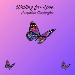 Waiting For Love