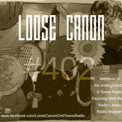 Loose Canon – Monday 14th June 2021 (#402)