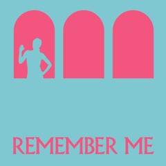 Remember Me (Extended Mix)