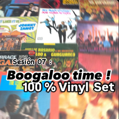 Sesion 07 : Boogaloo time (Vinyl Set)