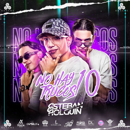 NO HAY TRUCOS VOL 10 - MIXED BY ESTEBAN HOLGUIN