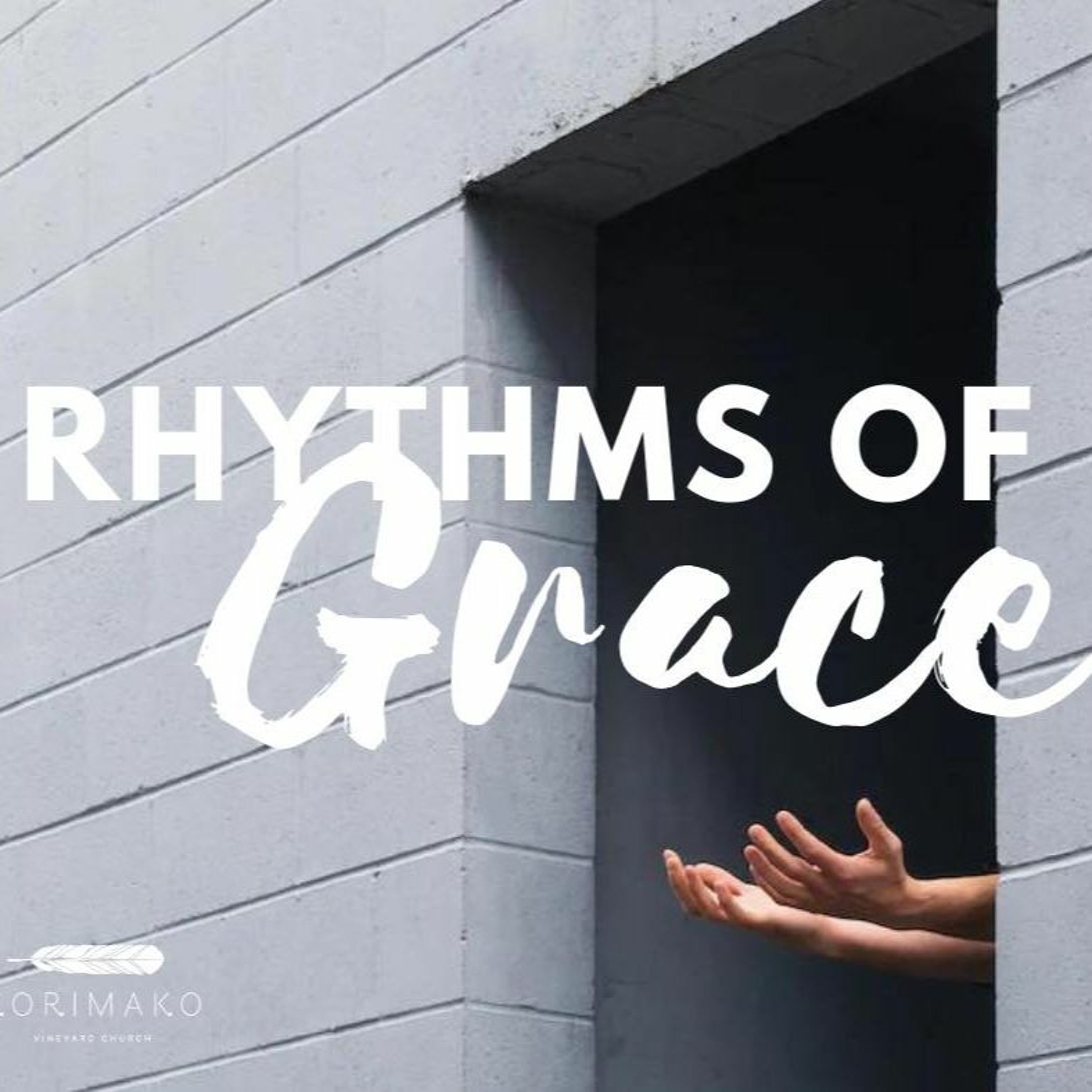 Sunday 11 June 2023//Rhythms of Grace Series-Intro