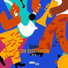Mix Latin con Dist-Ancin' - Milo