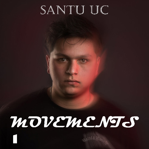 Santu UC: MOVEMENTS 1