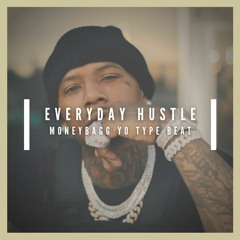 Everyday Hustle (Moneybagg Yo x Lil Baby Type Beat)