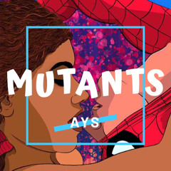 AYS - Mutants (Original Mix)