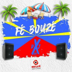 X-SKY - FÉ BOUZÉ