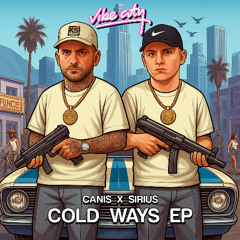Canis X Sirius 'Ways' [Vibe City]