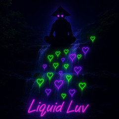 Liquid Luv (The Chill Mix)