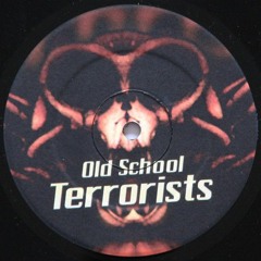 Oldschool Terrorists - Triple Six