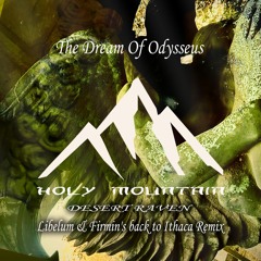 Desert Raven feat Dirlasion: The Dream Of Odysseus (Firmin's Back To Ithaca Remix)
