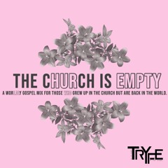 The Church is Empty