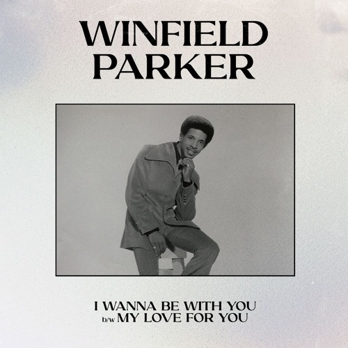 洋楽 Winfield Parker I Wanna Be With You Stream Winfield Parker - I Wanna Be With You by Celestial