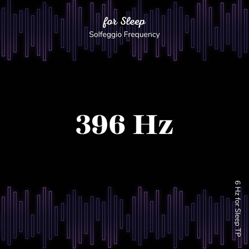 396 Hz for Sleep (Solfeggio Frequencies)