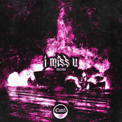 SOB -  Miss U [FREE DOWNLOAD]