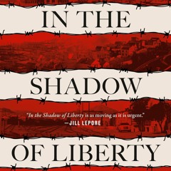 ⚡Audiobook🔥 In the Shadow of Liberty: The Invisible History of Immigrant Detention in the Unite