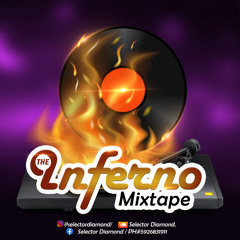 SELECTOR DIAMOND INFERNO 21 SLOW JAM MIX TAPE