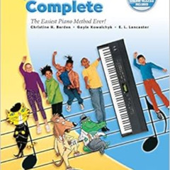 [VIEW] KINDLE 📭 Alfred's Kid's Piano Course Complete: The Easiest Piano Method Ever!
