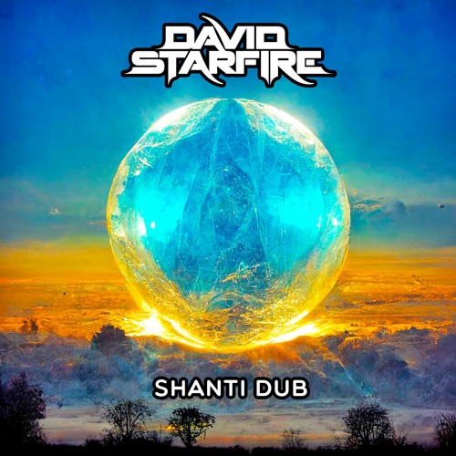 David Starfire - Shanti Dub