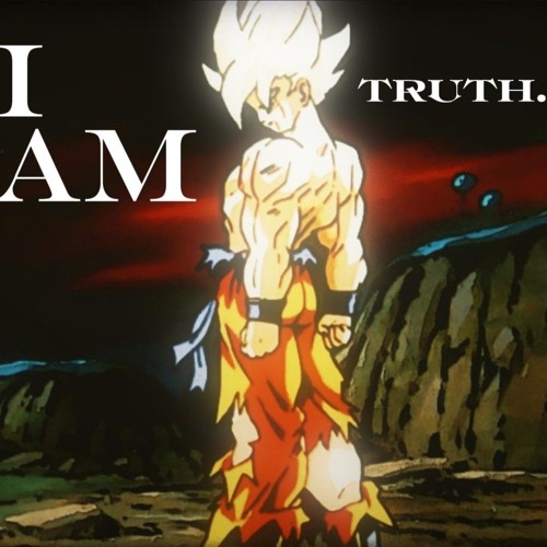 I Am The Warrior Awakened by Fury. I Am Truth. (Trap Superiority X Super Saiyan Goku) | Edit