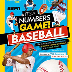 Get EBOOK ✅ It's a Numbers Game! Baseball: The math behind the perfect pitch, the gam